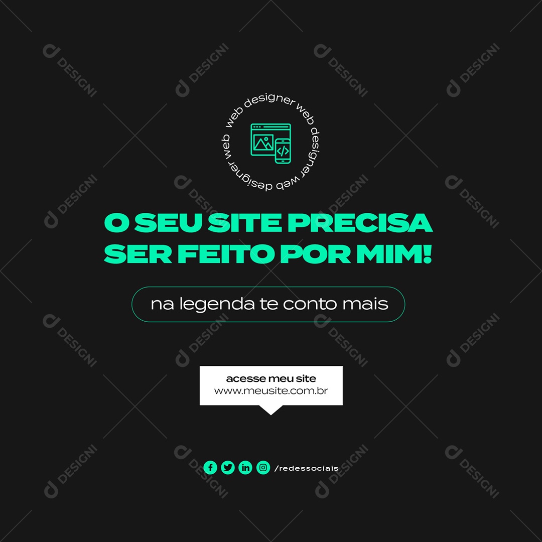 O Seu Site Precisa ser Feito Por Mim Web Designer Social Media PSD Editável