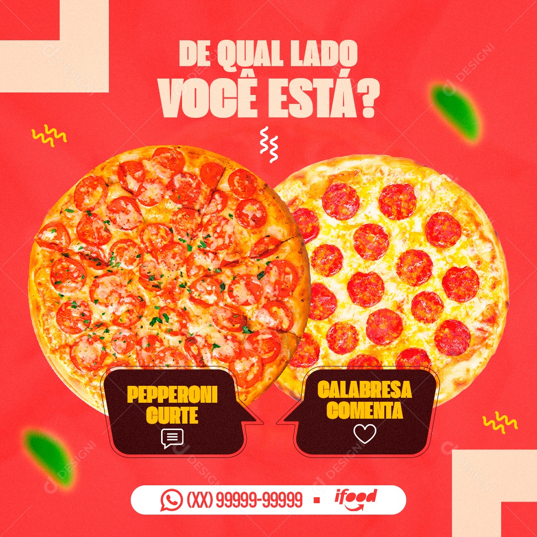 Post Pizzaria De Qual Lado Você Está Social Media PSD Editável