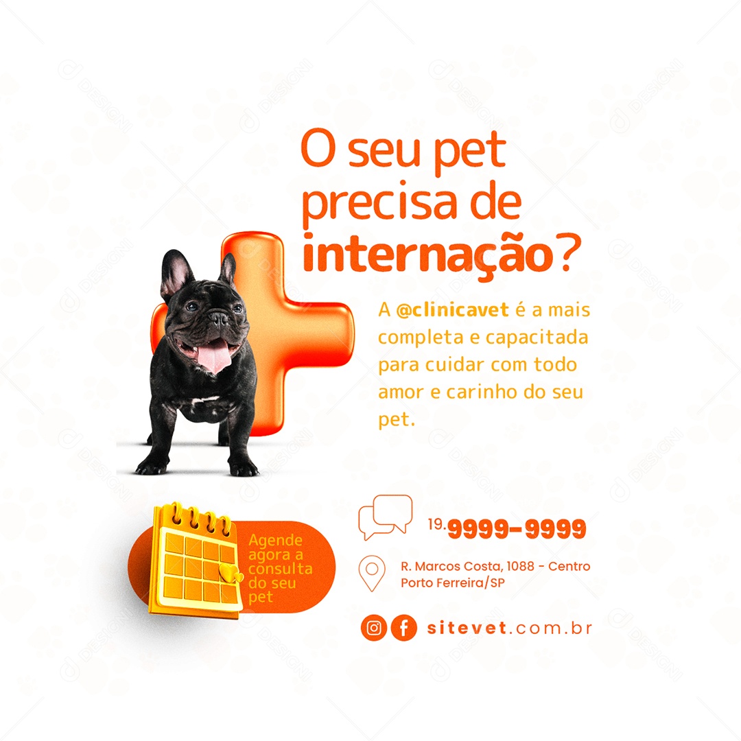 O Seu Pet Precisa de Internação Clínica Veterinária Social Media PSD Editável
