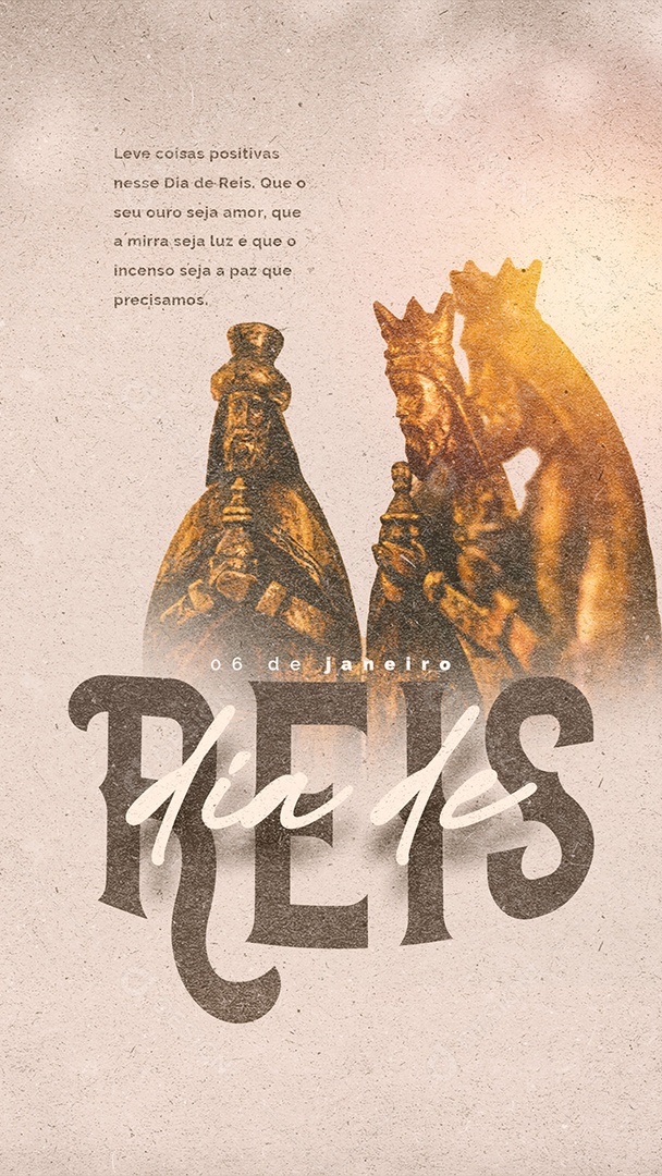 Story Leve Coisas Positivas Nesse Dia de Reis 6 de Janeiro Social Media PSD Editável