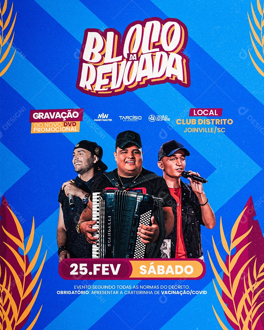 Flyer de Carnaval Bloco da Revoada Mano Walter Tarcício e João Gomes Social Media PSD Editável