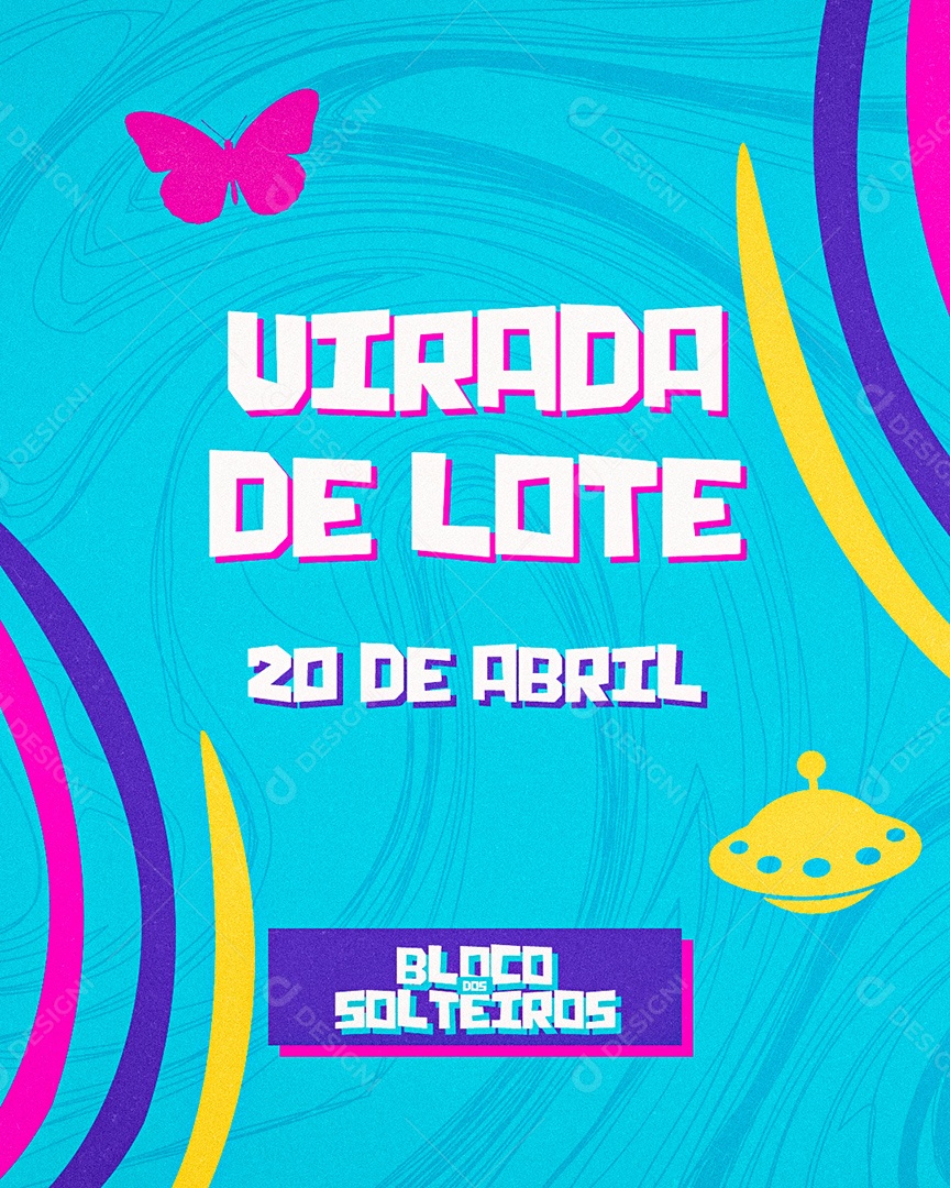 Flyer de Carnaval Bloco dos Solteiros Virada de Lote Social Media PSD Editável