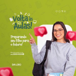 Preparando Seu Filho Para o futuro! Volta Ás Aulas Social Media PSD Editável
