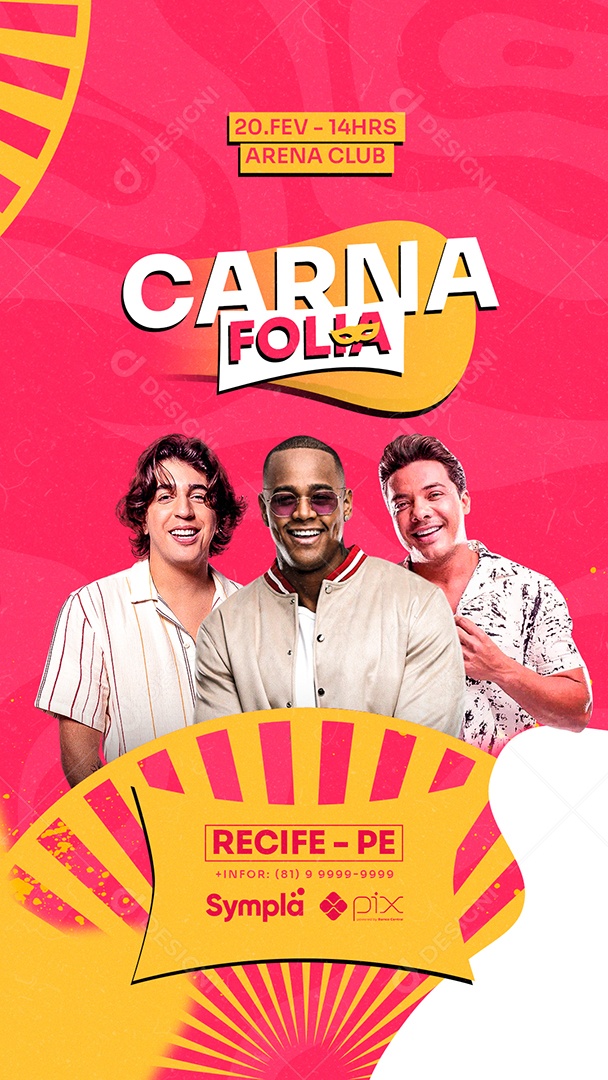 Story Carnaval Folia Wesley Safadão Nattan Léo Santana Flyers Social Media PSD Editável