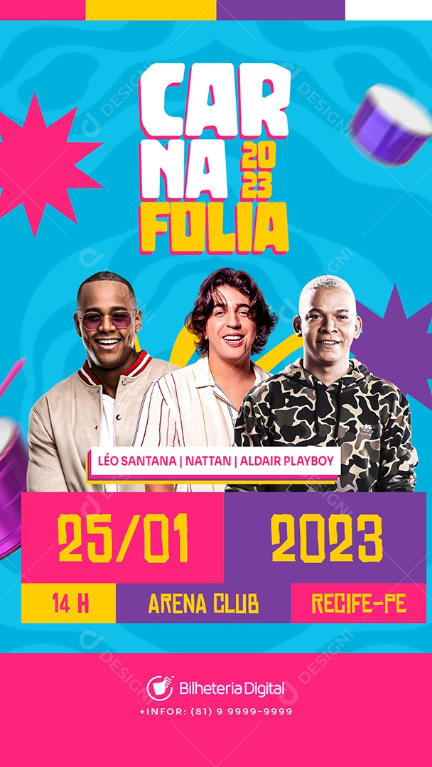 Story Carnaval Folia Léo Santana Aldair Playboy Nattan Flyers Social Media PSD Editável