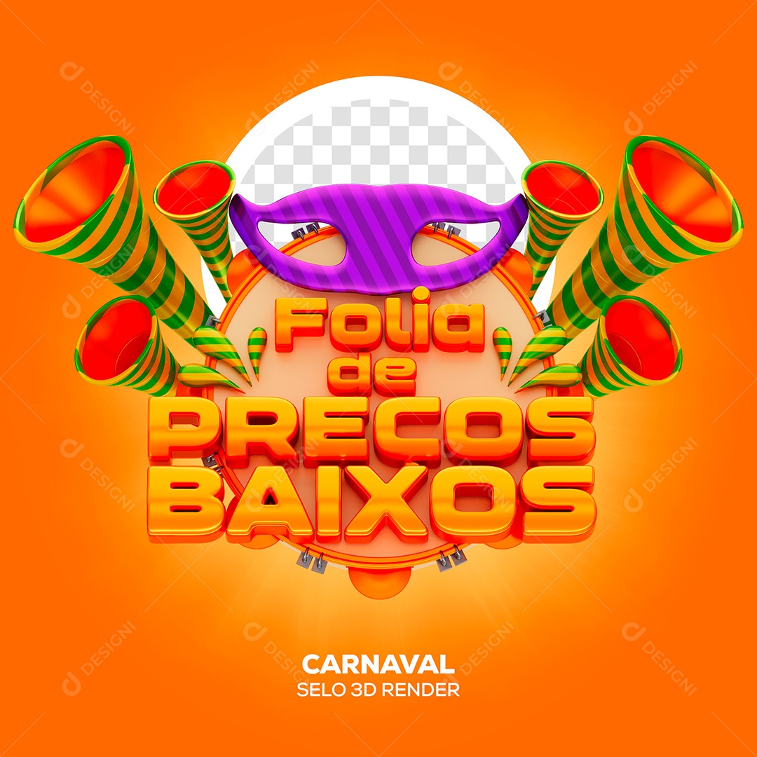 Selo 3D de Carnaval Folia de Preços Baixos Para Composição PSD