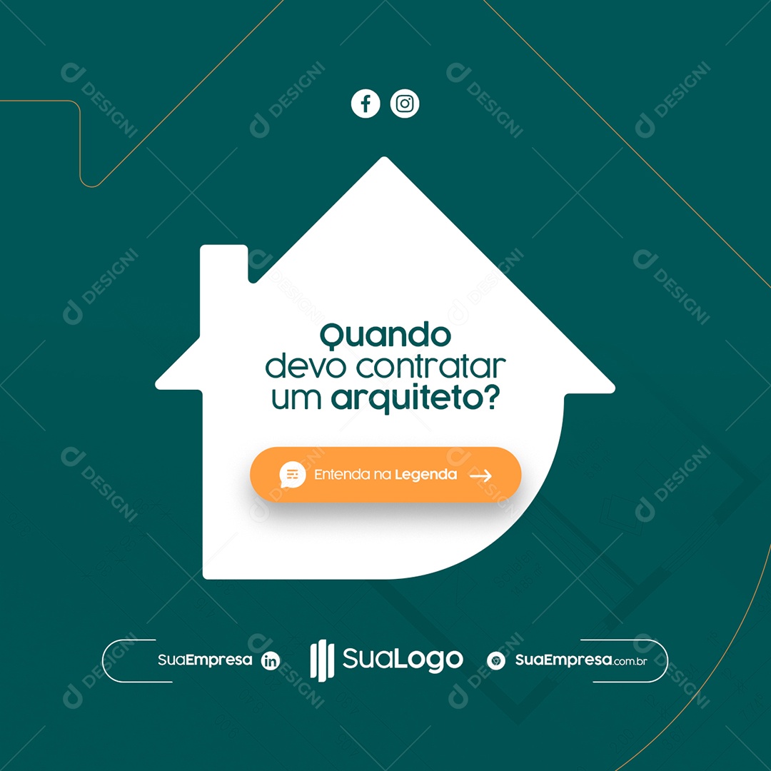 Quando devo Contratar um Arquiteto Arquitetura Social Media PSD Editável
