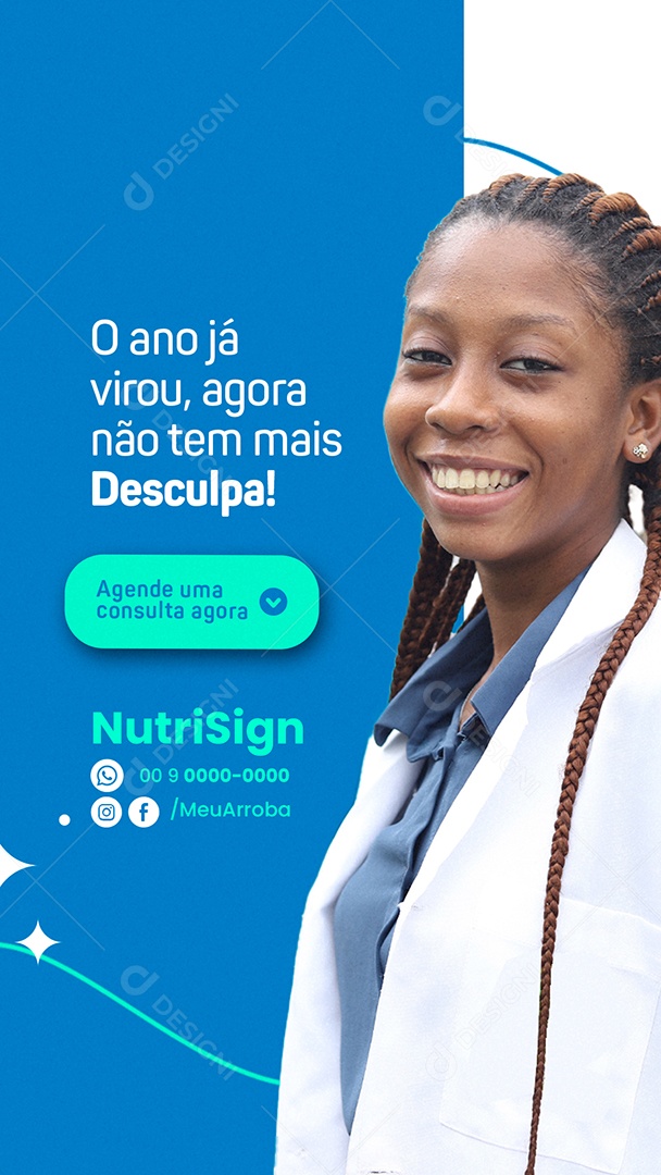 Story O Ano já Virou Agora Não tem Mais Desculpa Nutricionista Social Media PSD Editável