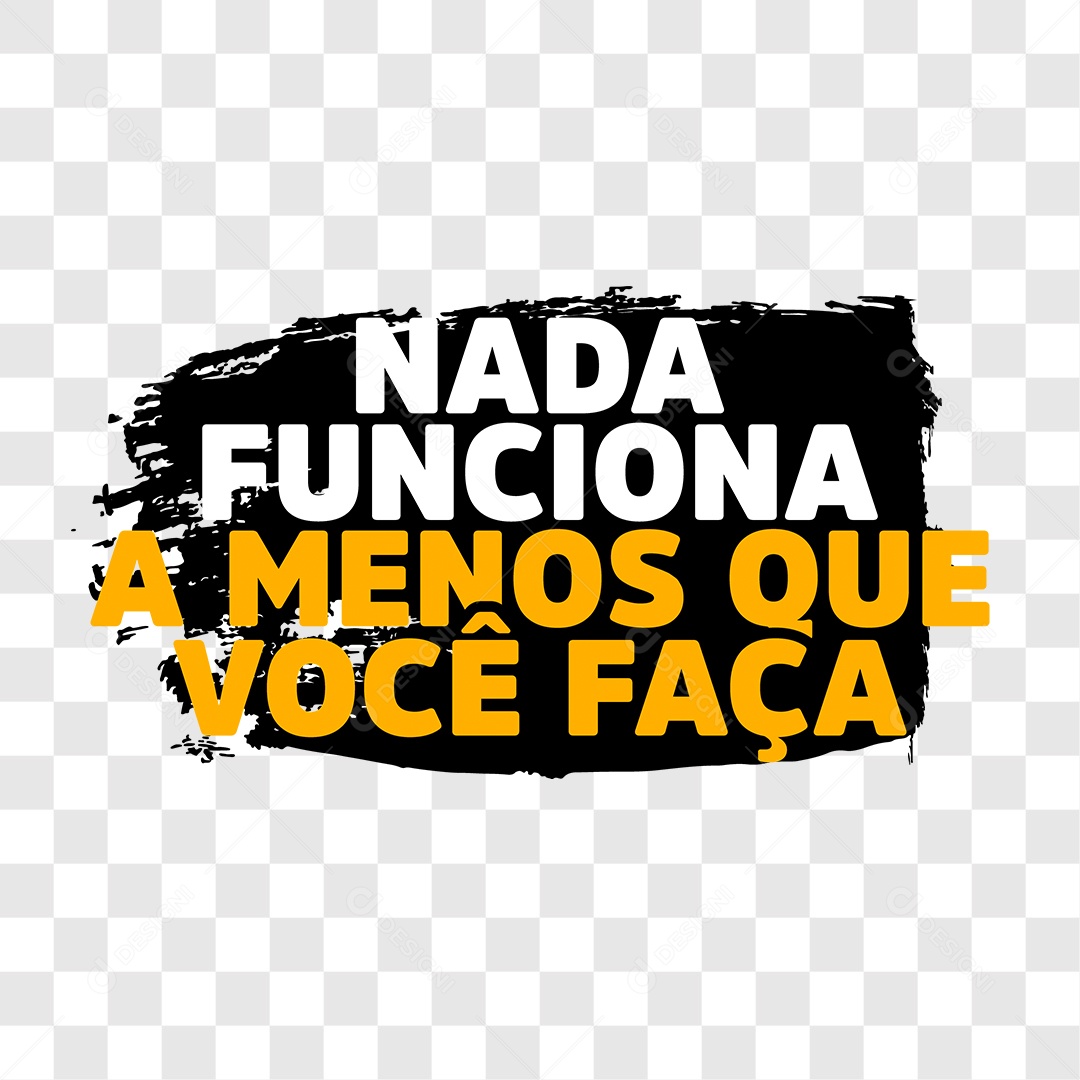 Lettering Academy Nothing Works Unless You Do EPS + PNG