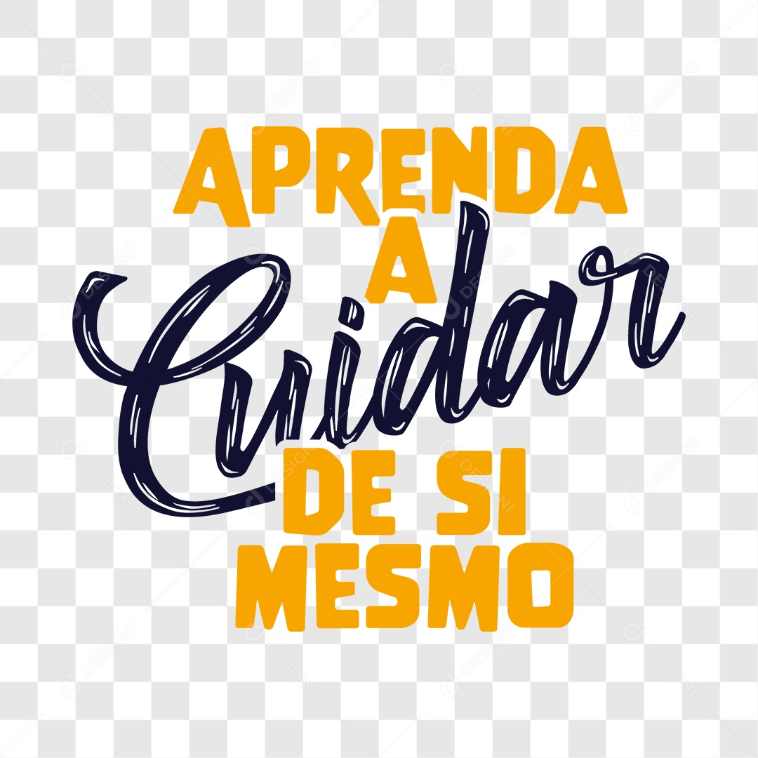 Lettering Academia Aprenda A Cuidar De Si Mesmo EPS + PNG