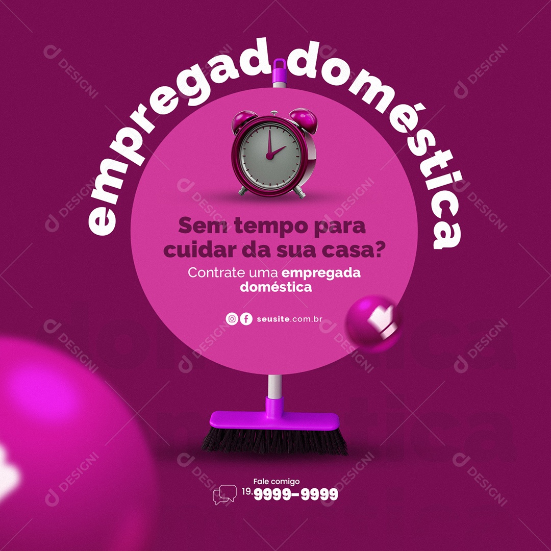 Sem Tempo para Cuidar da Sua Casa Empregada Doméstica Social Media PSD Editável