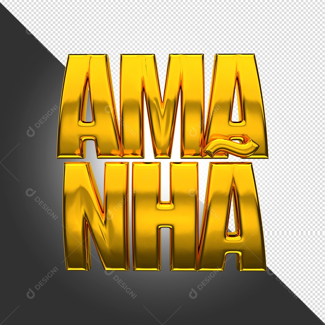 Texto 3D Para Composição Amanhã PSD
