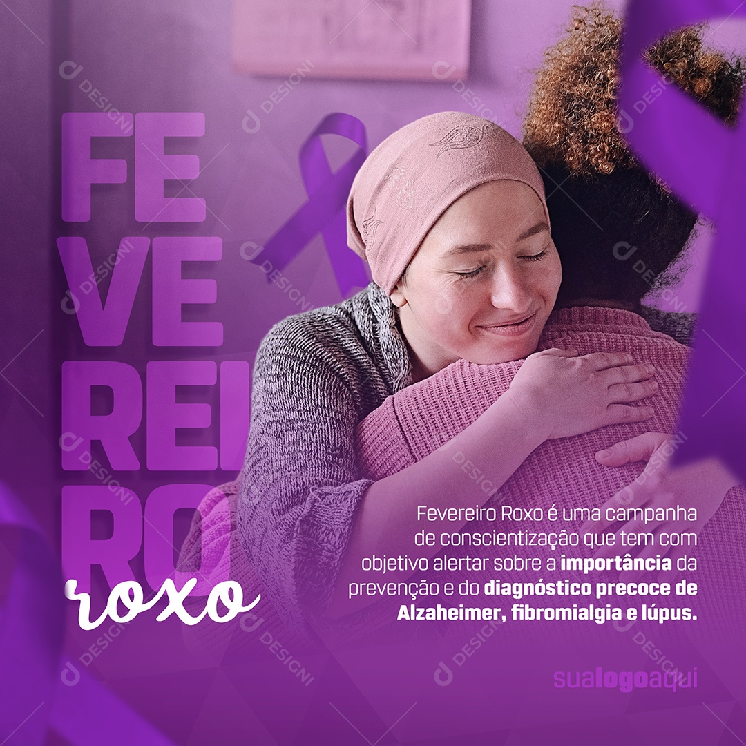 Conscientização Sobre Fevereiro Roxo Social Media PSD Editável