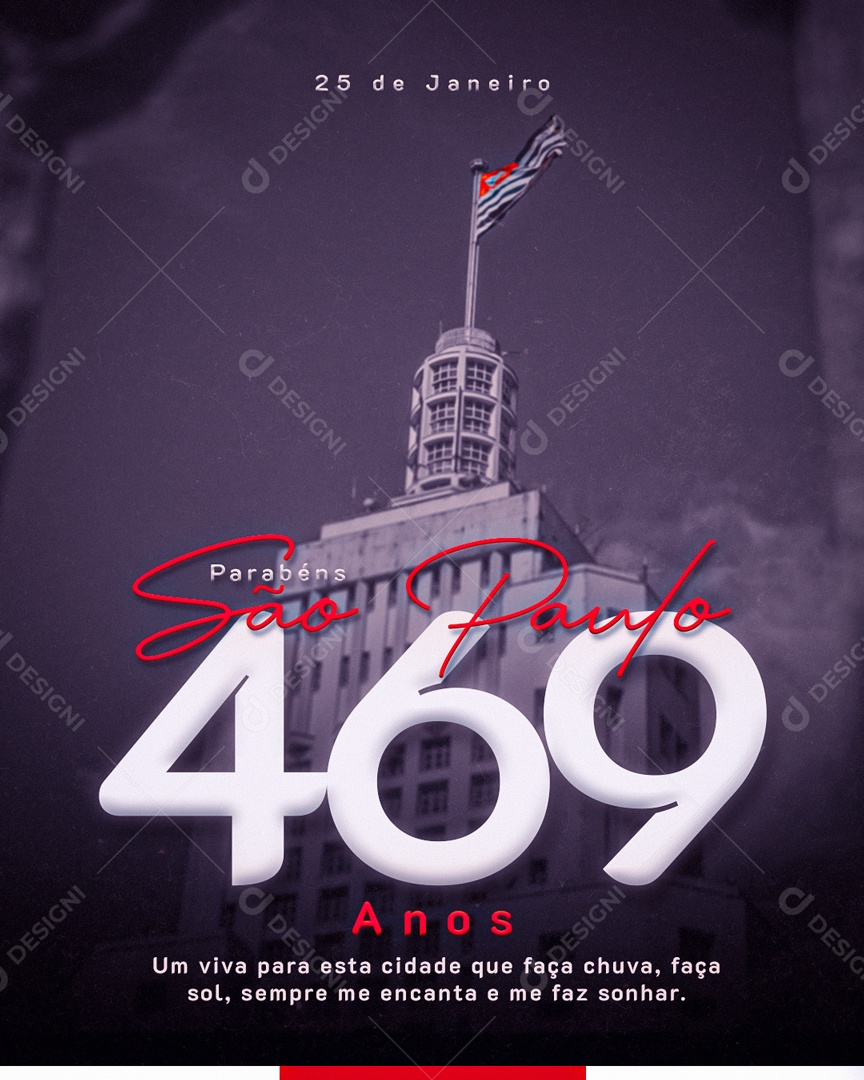 São Paulo 469 Anos um Viva Para Esta Cidade Que Faça Chuva Faça Sol Sempre me Encanta e me Faz Sonhar Social Media PSD Editável