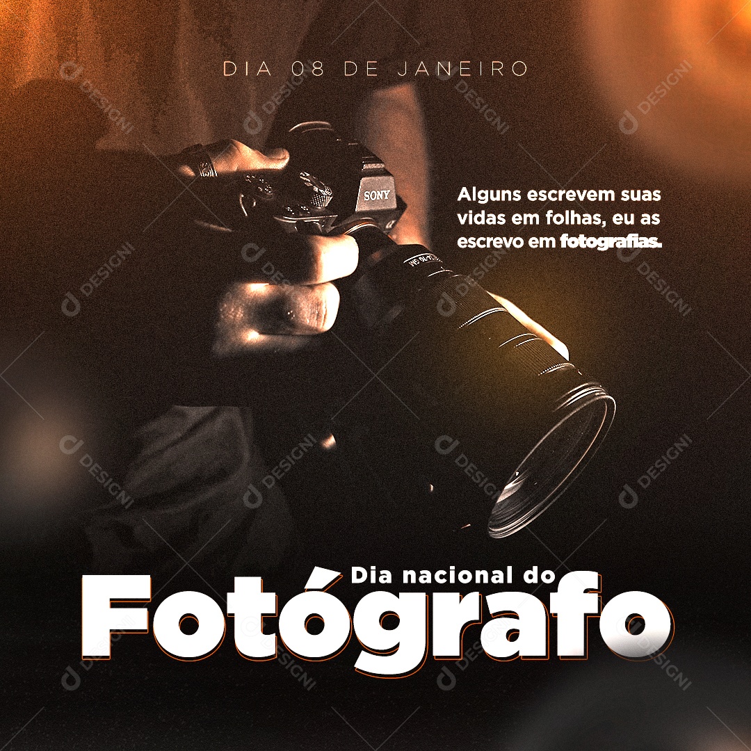 Dia Nacional do Fotógrafo Alguns Escrevem Suas Vidas em Folhas eu as Escrevo em Fotografias Social Media PSD Editável