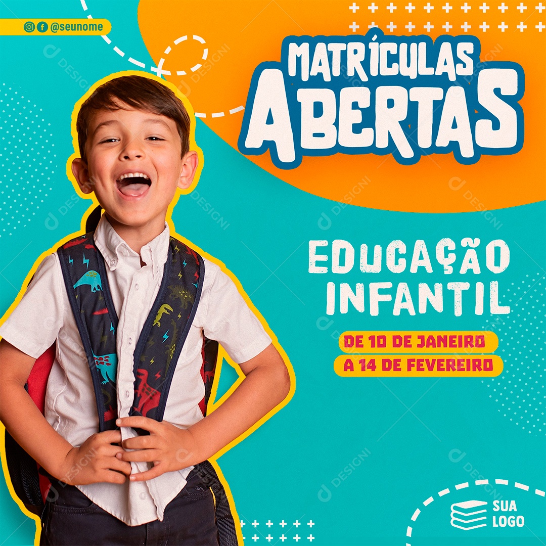 Post Escolas Matriculas Abertas Educação Infantil Social Media PSD Editável