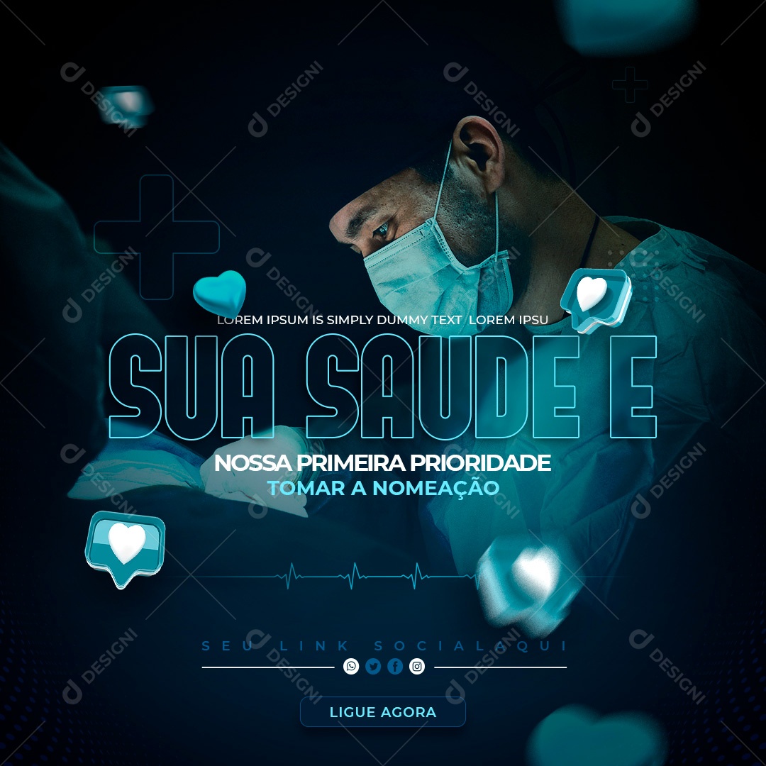Post Médicos Sua Saúde É Nossa Primeira Prioridade Social Media PSD Editável
