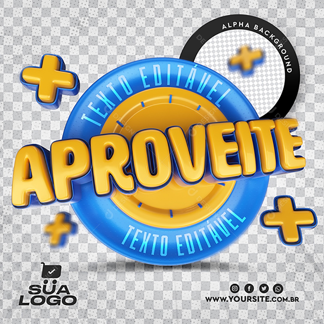 Selo 3D Para Composição Aproveite + PSD