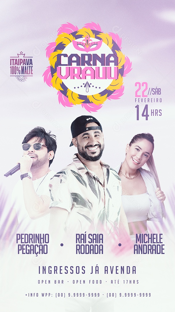 Story Flyer Carnavrau Pedrinho Pegação Raí Saia Rodada Michele Andrade Social Media PSD Editável