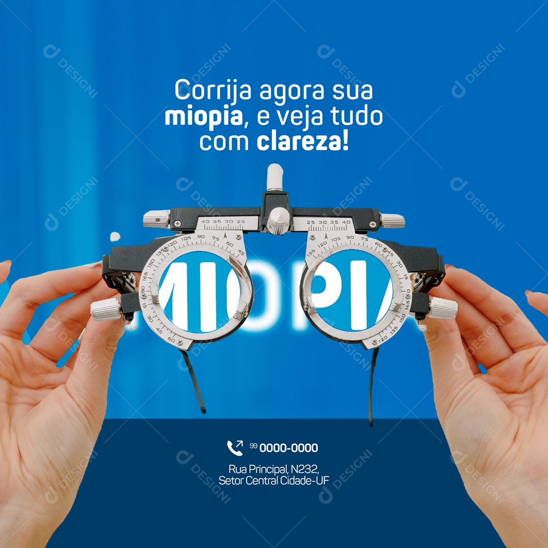 Corrija Agora sua Miopia e Veja Tudo com Clareza Oftalmologista Social Media PSD Editável
