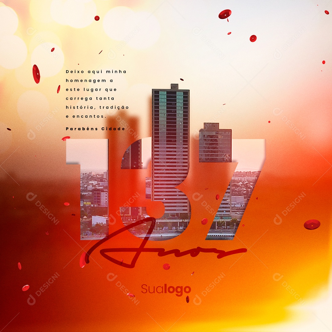 Minha Homenagem a Este Lugar Parabéns Cidade Pelos 137 Anos Social Media PSD Editável