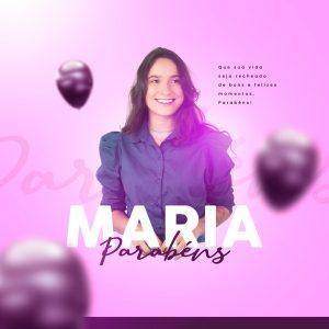 Social Media Feliz Aniversário Maria PSD Editável