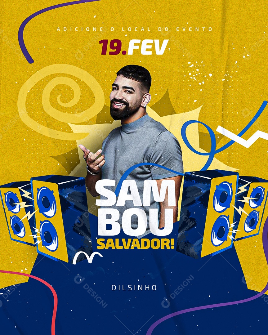 Flyer de Carnaval Sambou Salvador! Cantor Dilsinho Social Media PSD Editável