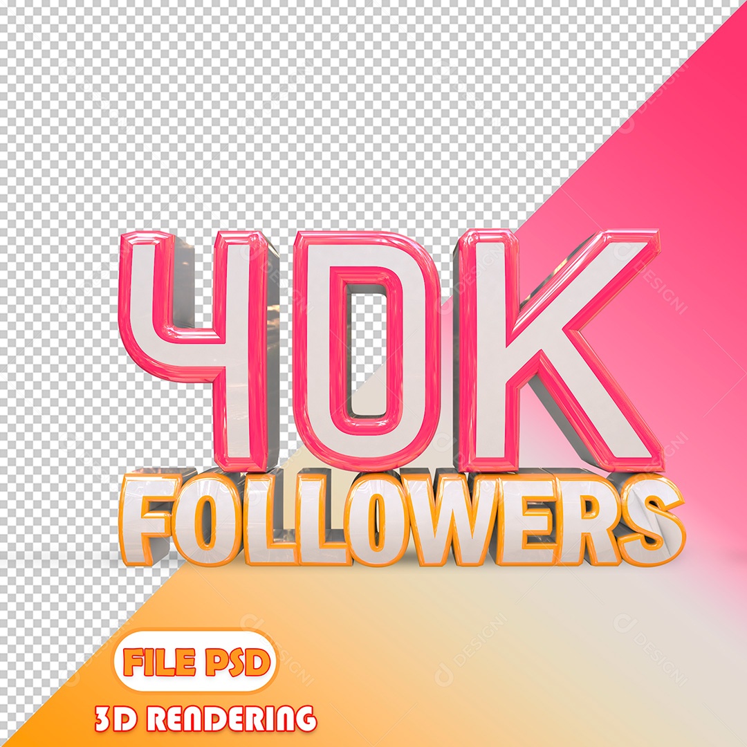 Elemento 3D Número de Seguidores 40K PSD Para Composição