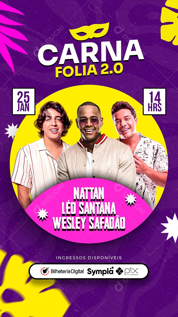 Story Carna Folia Nattan Wesley Safadão Léo Santana Carnaval Flyers Social Media PSD Editável