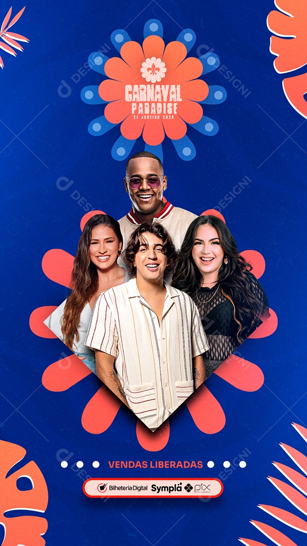 Story Carnaval Paradise Nattan Simone Léo Santana Raphaela Santos Flyers Social Media PSD Editável