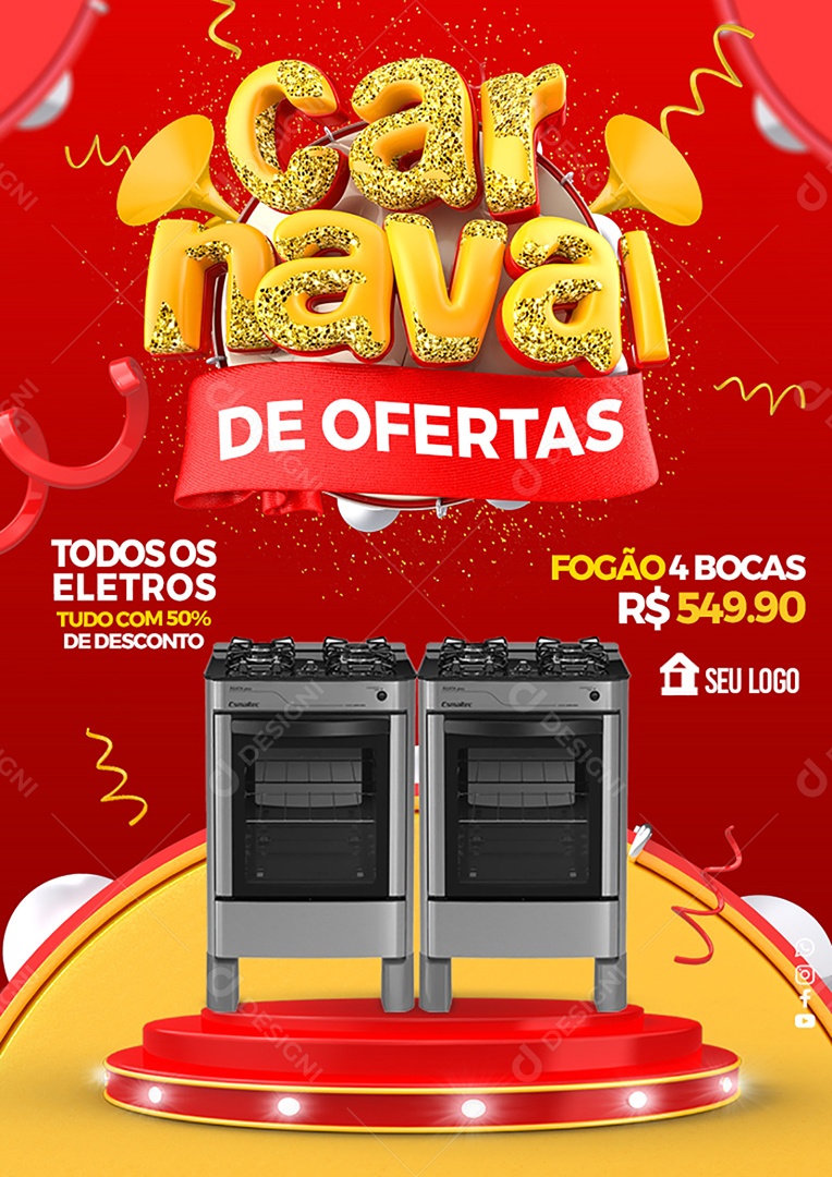 Carnaval de Ofertas Todos os Eletros Tudo Com 50% de Desconto Social Media PSD Editável