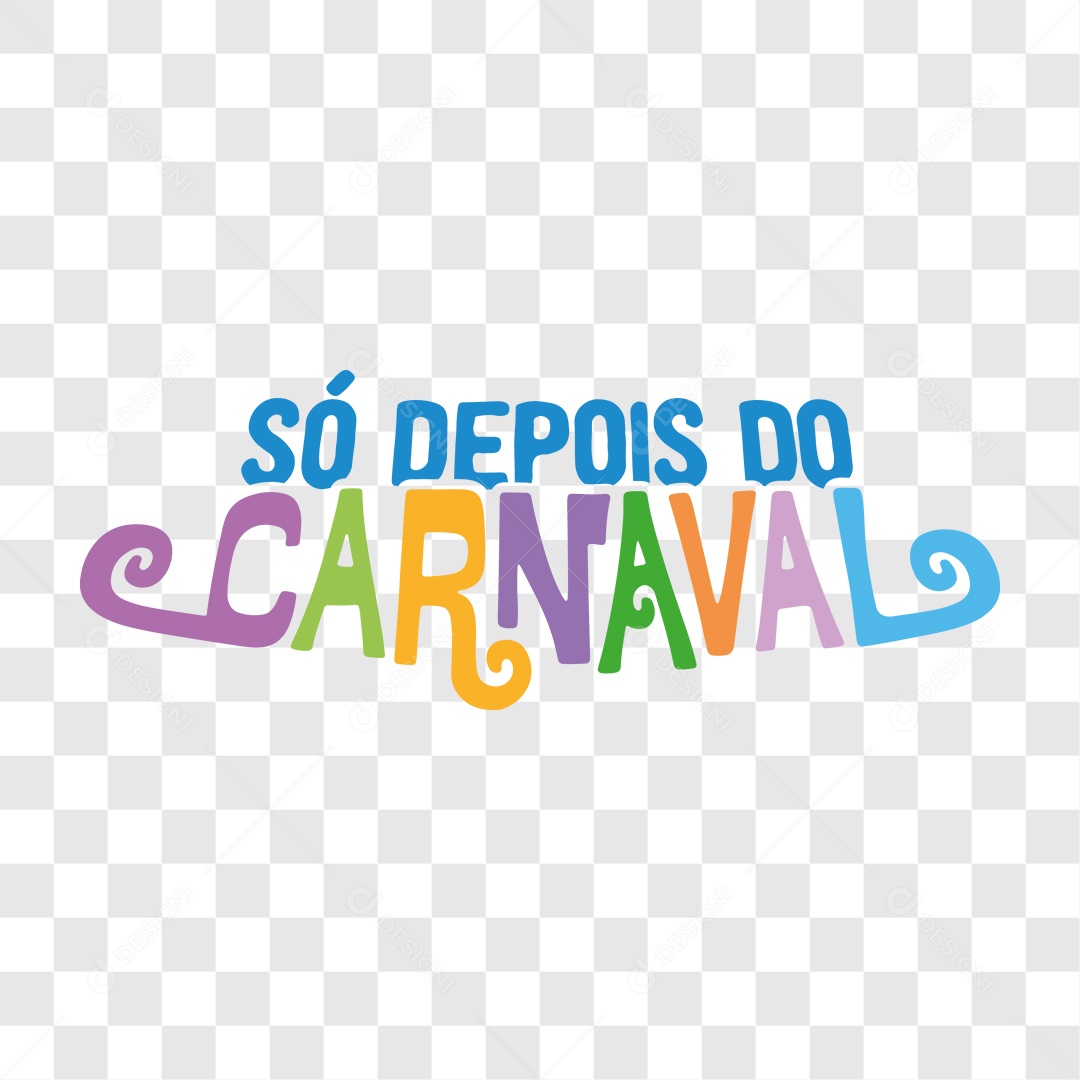 Lettering Só Depois Do Carnaval EPS + PNG