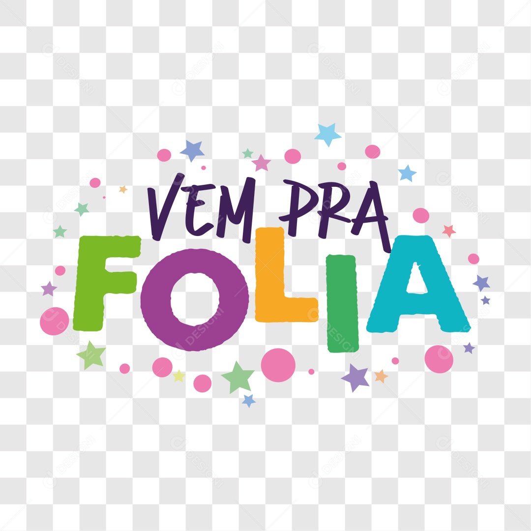 Lettering Carnaval Vem Pra Folia EPS + PNG