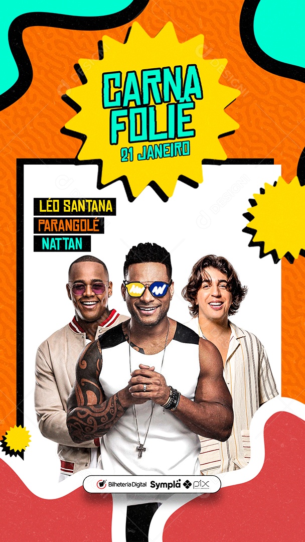 Story Carna Folie Nattan Léo Santana Parangolé Flyers Social Media PSD Editável
