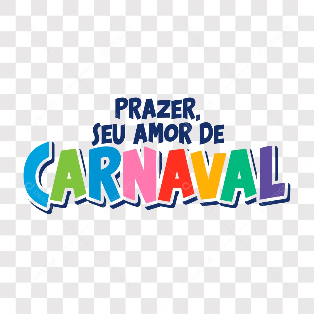 Lettering Prazer Seu Amor De Carnaval EPS + PNG