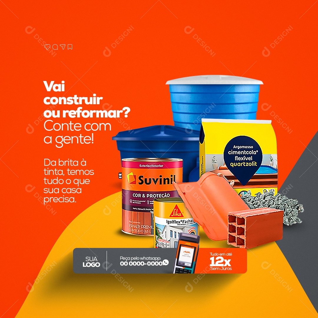 Via Construir ou Reformar? Loja de Materiais de Construção Social Media PSD Editável