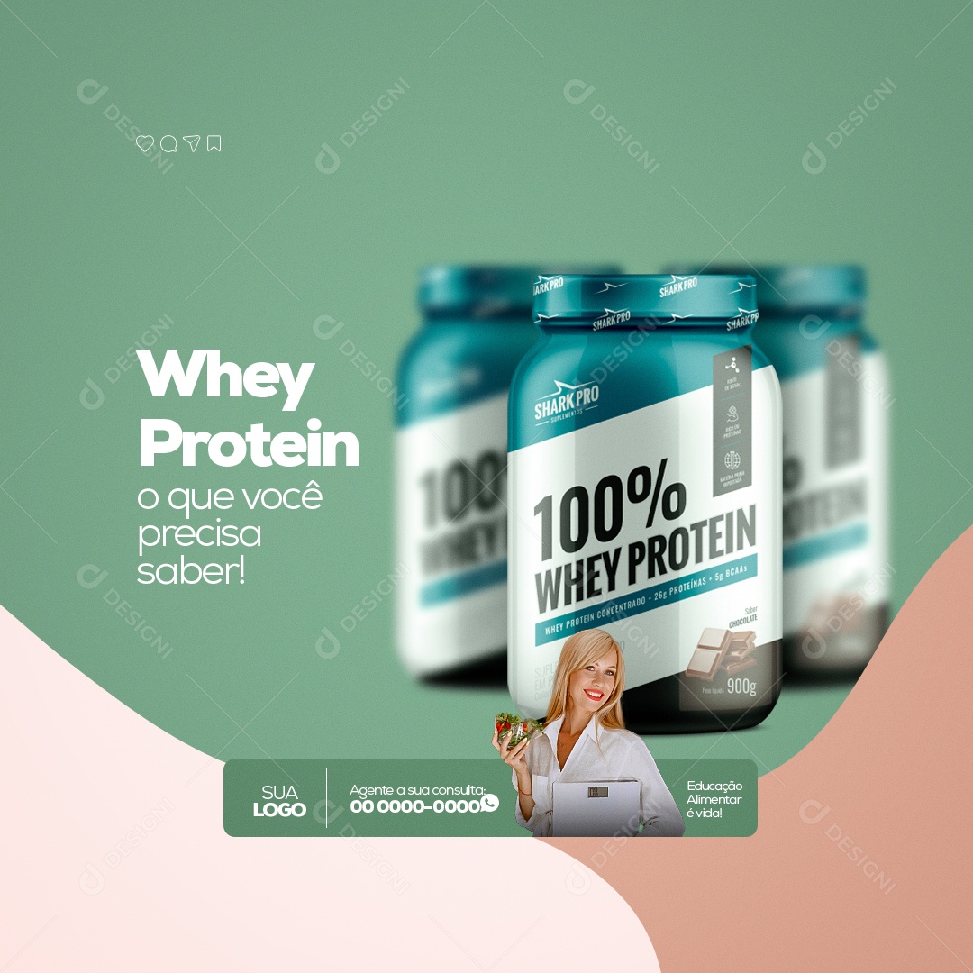 Wey Protein O Que Você Precisa Saber Nutricionista Social Media PSD Editável
