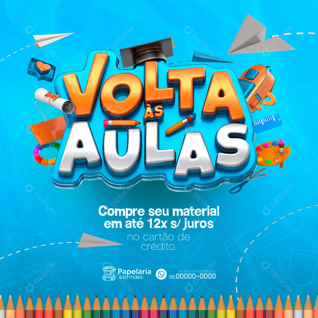 Volta Às Aulas Compre Seu Material em Até 12x Sem Juros Papelaria Social Media PSD Editável
