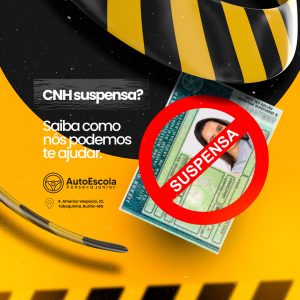 CNH Suspensa? Saiba Como Nós Podemos Te Ajudar. Auto Escola Social Media PSD Editável