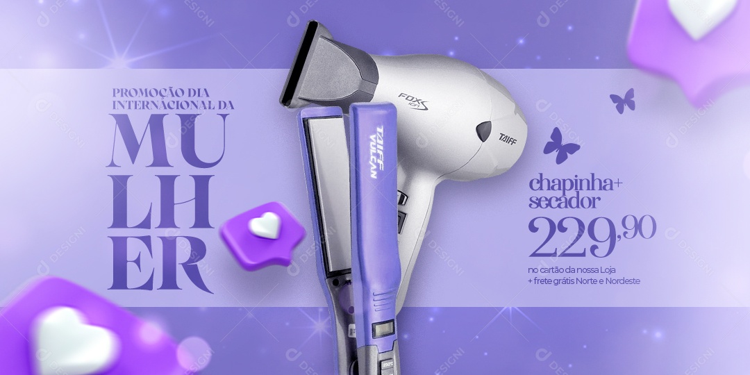 Banner Chapinha + Secador Promoção Dia Internacional Da Mulher Social Media PSD Editável