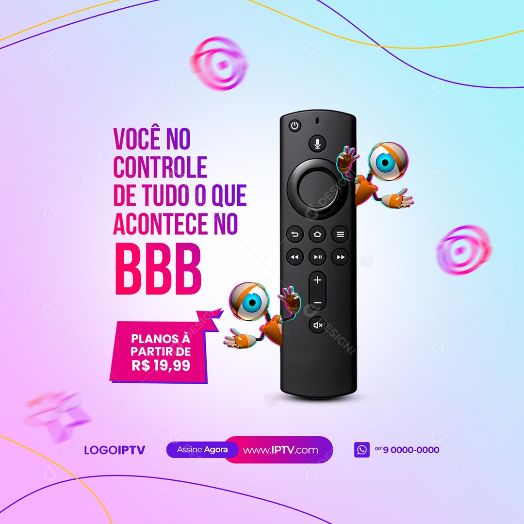 Você no Controle de Tudo BBB IPTV Social Media PSD Editável