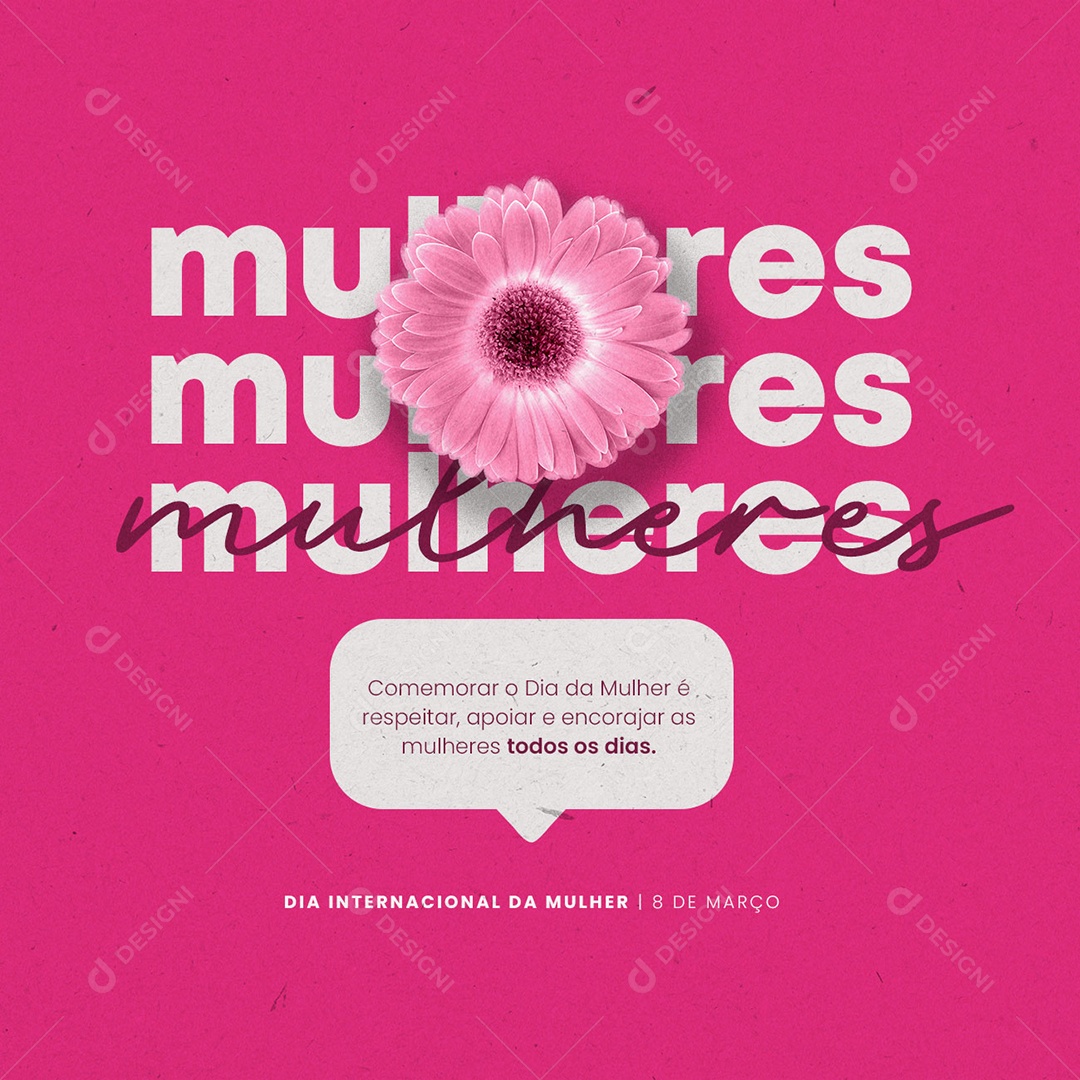 Dia Da Mulher é Respeitar 8 de Março Social Media PSD Editável