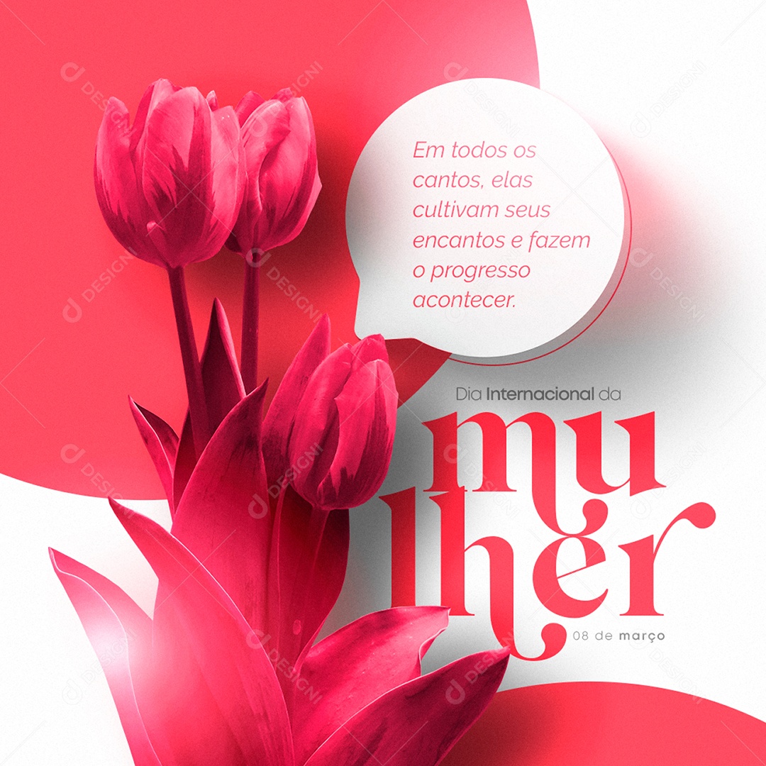 Em Todos os Cantos Dia Internacional Da Mulher 8 de Março Social Media PSD Editável