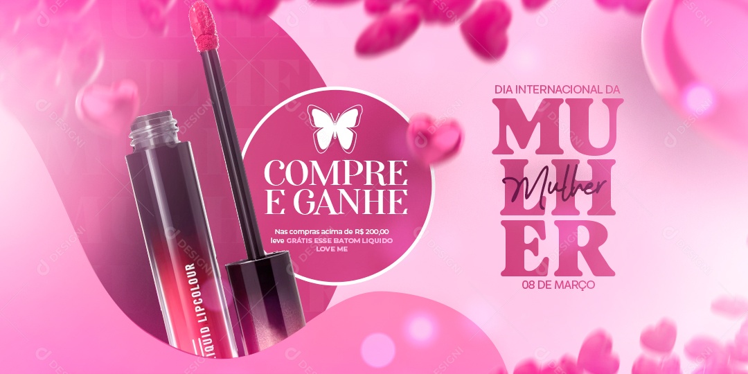 Banner Compre e Ganhe Dia Internacional da Mulher Social Media PSD Editável