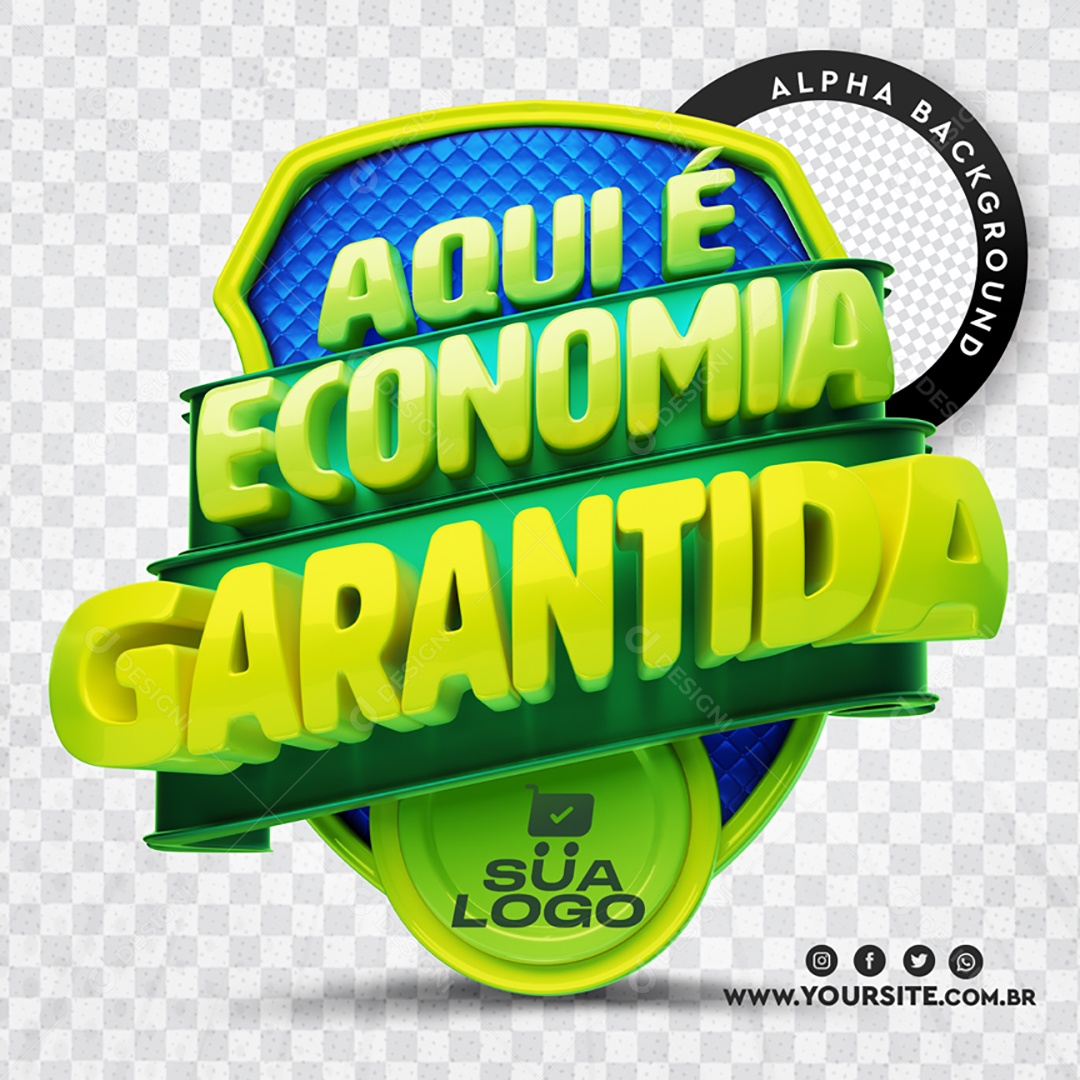 Selo 3D Para Composição Aqui é Economia Garantida PSD