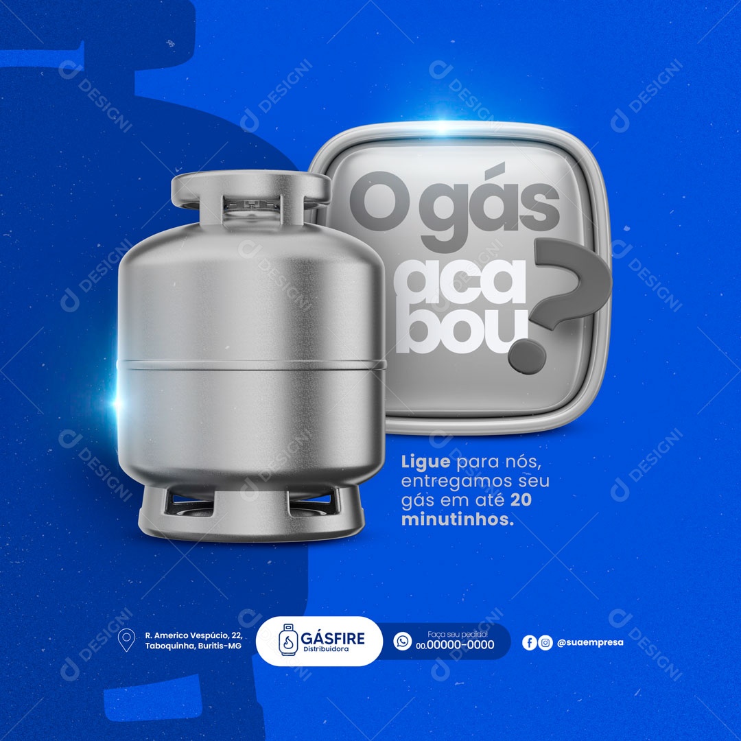 O Gás Acabou? Ligue Para Nós Distribuidora de Gás de Cozinha Social Media PSD Editável