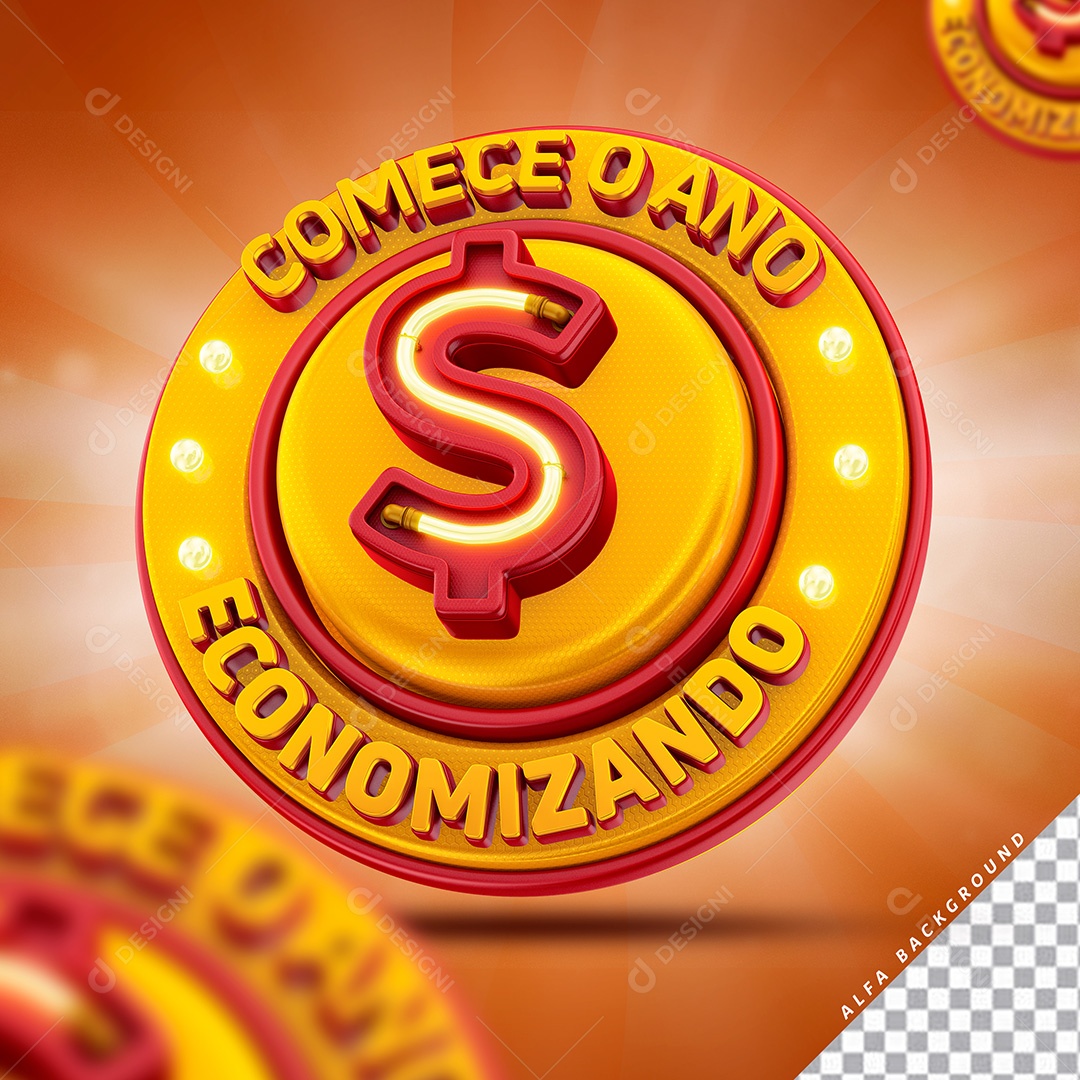 Selo 3D Comece o Ano Economizando Para Composição PSD Para Composição