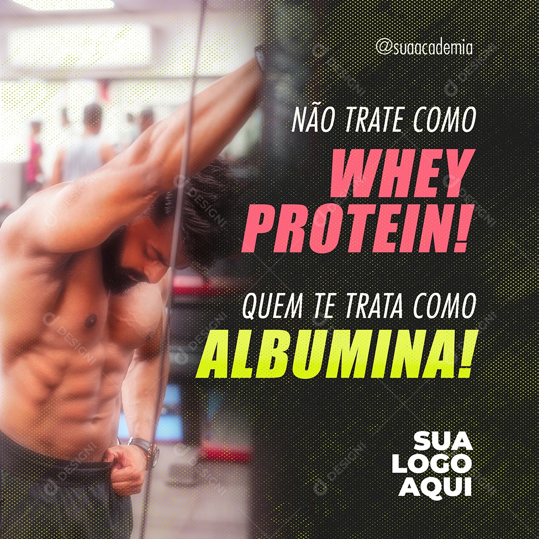 Post Academia Whey Protein Social Media PSD Editável