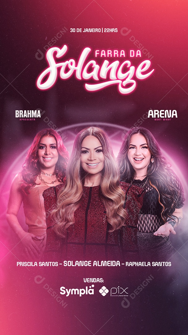 Story Farra da Solange Priscila Santos Solange Almeida Raphaela Santos Flyer Social Media PSD Editável