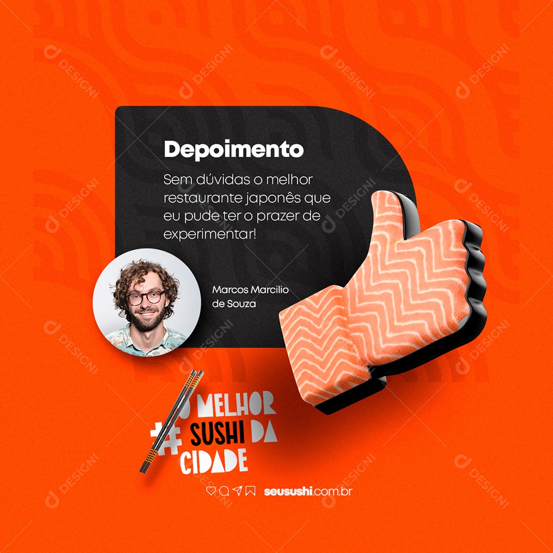 Depoimento O Melhor Sushi da Cidade Restaurante Japonês Social Media PSD Editável